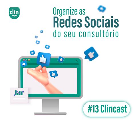 #13 - Organize as redes sociais do seu consultório