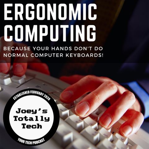 Ergonomic Computing: Because Your Hands Don't Do Normal Computer Keyboards