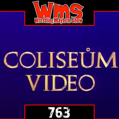 Dirty Coliseum Video | Wrestling Mayhem Show 763