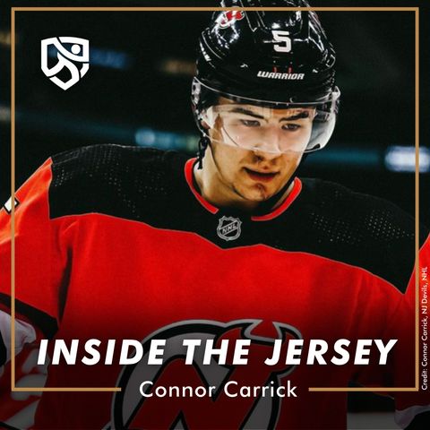 UNRIVALED's Inside The Jersey featuring Connor Carrick of the New Jersey Devils
