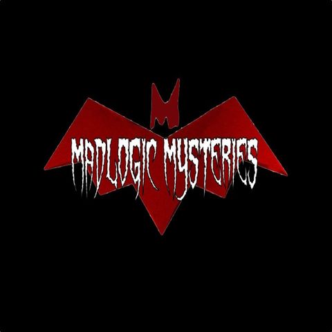 Madlogic Mysteries - Episode 3: Interdimensional Travelers