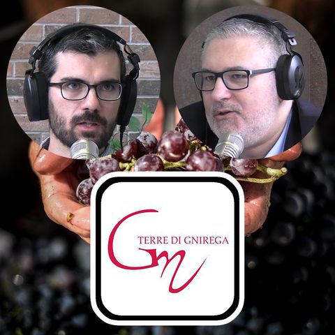 S.2 Ep.20 - TERRE DI GNIREGA e i suoi VINI raccontati da FRANCESCO ALDRIGHETTI