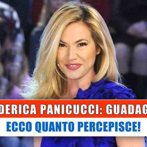 Federica Panicucci, Guadagni: Ecco Quanto Percepisce!