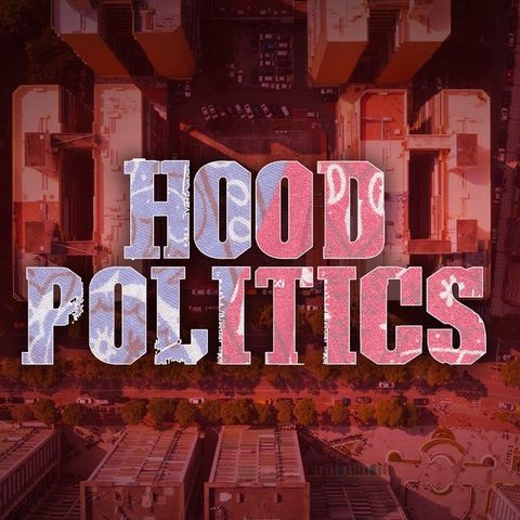 Propaganda - Hood Politics