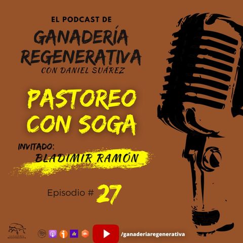 27 - Pastoreo con Soga - Bladimir Ramón