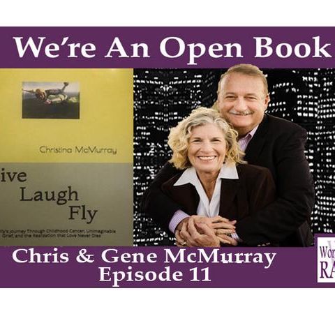 We're An Open Book Episode 11 with Christine & Gene McMurray on Word of Mom