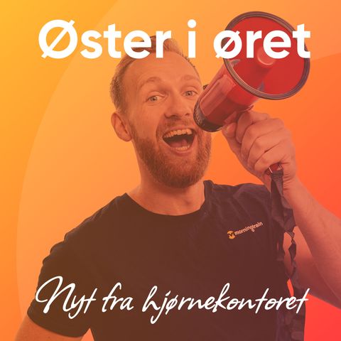 Øster i øret - episode 4