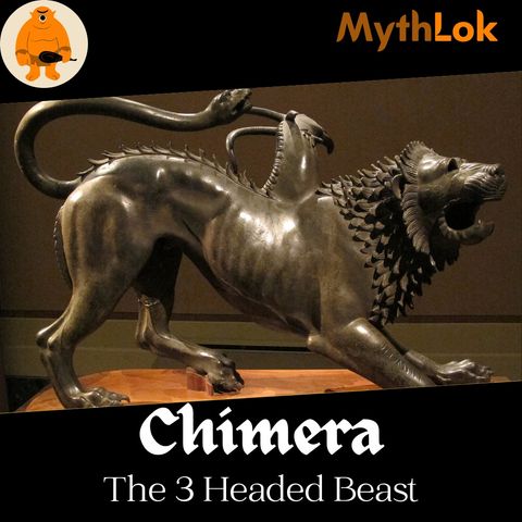 Chimera : The 3 Headed Beast