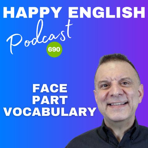 690 - Face-Part Vocabulary