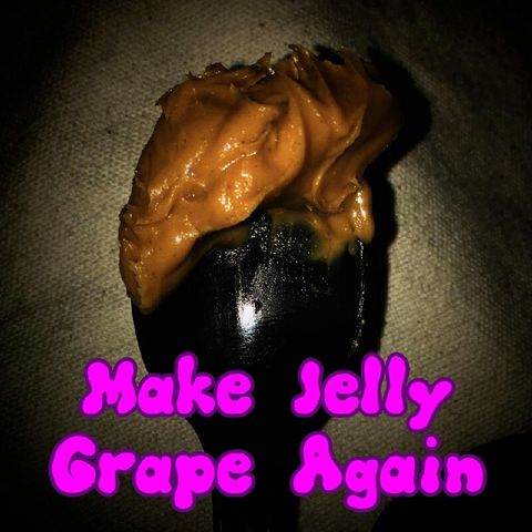 Make Jelly Grape Again