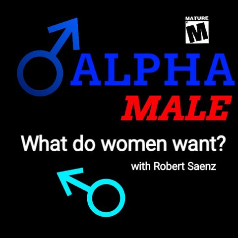 Alpha Male Show episode 1.mp3