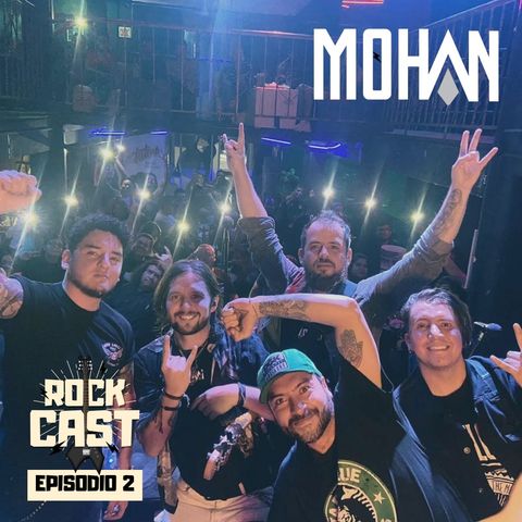 Rockcast: Entrevista con MOHAN