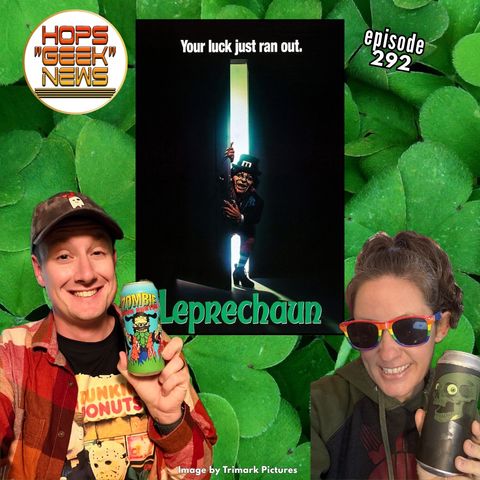 Ep 292: Leprechaun Review