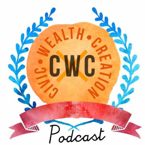 Episode 1 - What is Civic Wealth Creation? - Civic Wealth Creation: A New View of Stakeholder Engagement and Societal Impact