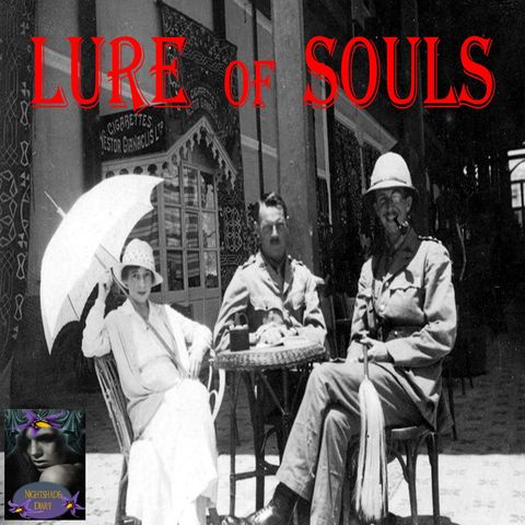 Lure of Souls | Sax Rohmer | Podcast