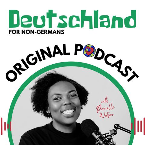 Episode 3 - Finding Safety, Security and Freedom in Germany - Married a German II