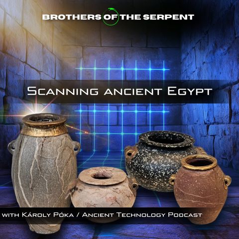 Episode #346: Scanning Ancient Egypt - with Karoly Poka