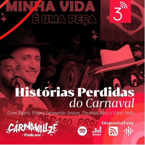 Carnavalize #02 Historias Perdidas do Carnaval