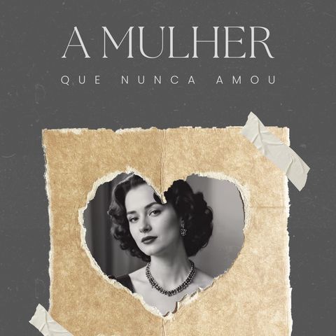 (A Mulher que Nunca Amou) Cap 5. Reencontros