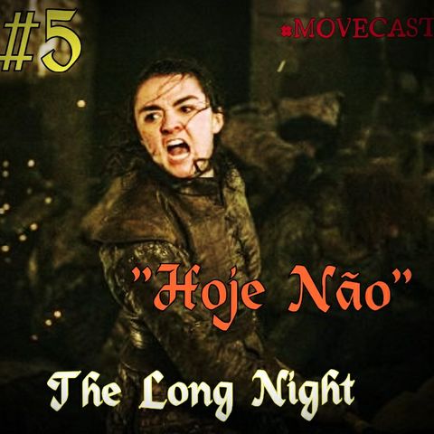 The Long Night / A Longa Noite / Game Of Thrones S08E03 #5pt1