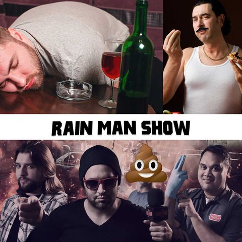 Rain Man Show: August 9, 2020