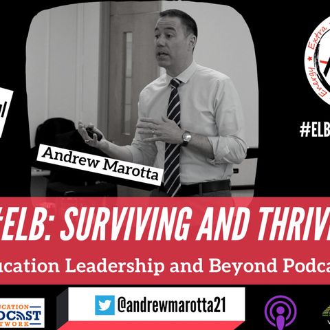 Episode 160: #ELB 160 w S.S. Seward (NY) Institute Principal Michael Rheaume