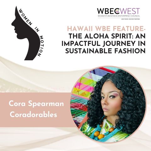 Hawaii WBE Feature – The Aloha Spirit: An Impactful Journey in Sustainable Fashion