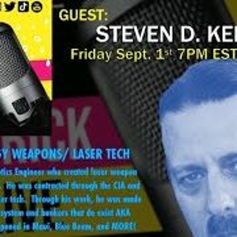 WTFrick LIVE   Direct Energy Weapons And Laser Tech W  Steven D. Kelley