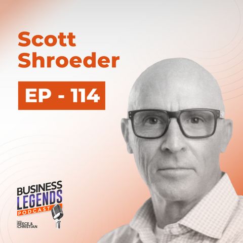 Ep. 114 - Leaders Building Leaders - Scott Schroeder