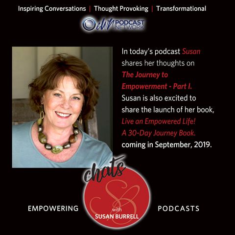 Sue chats about the Journey to Empowerment [Part 1]