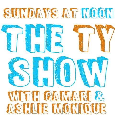 The Ty Show: 07/31/2016