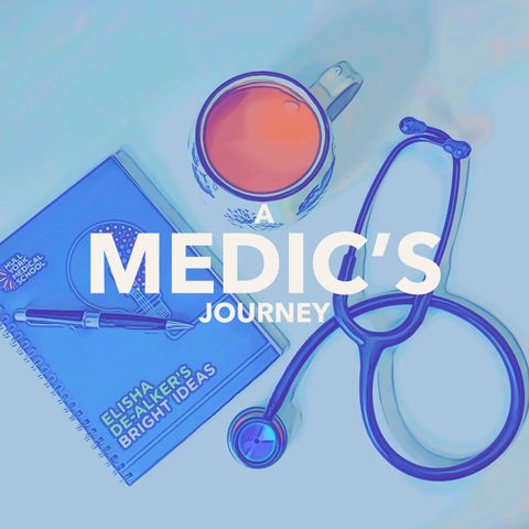 AMJ 001: An Introduction to A Medic's Journey Podcast