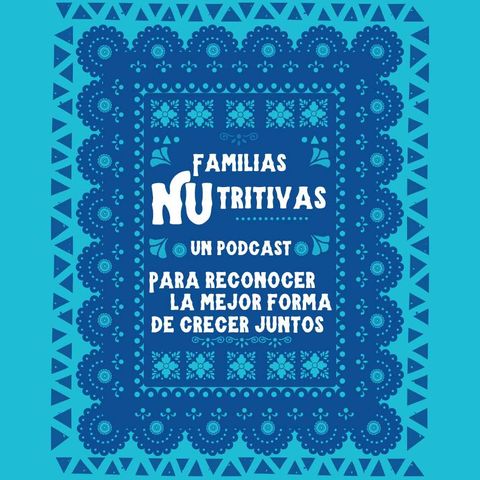 ¿Cómo es una Familia nutritiva?