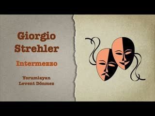 Giorgio Strehler - Intermezzo