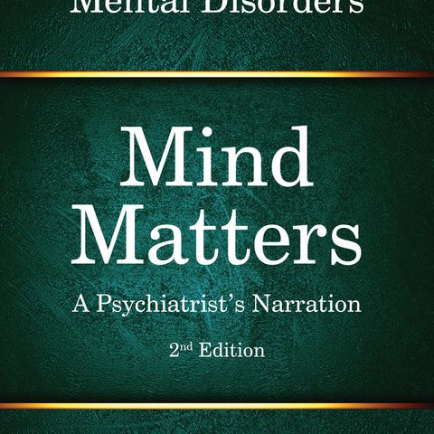 Why did I write this book? Mind Matters