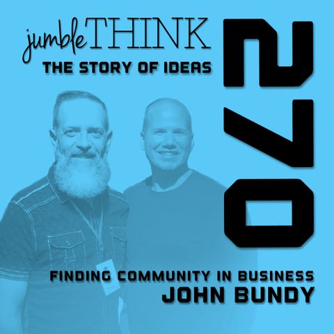 Finding Community in Business with John Bundy