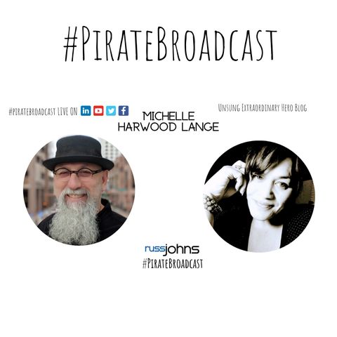 Catch Michelle Harwood Lange on the #PirateBroadcast
