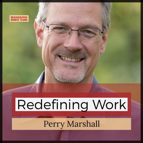 Redefining Work with Perry Marshall
