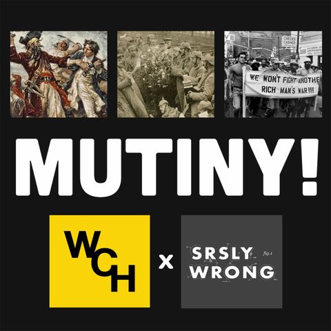 E38: Mutiny! With Srsly Wrong