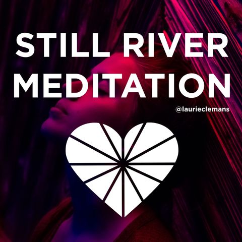 Still River Meditation
