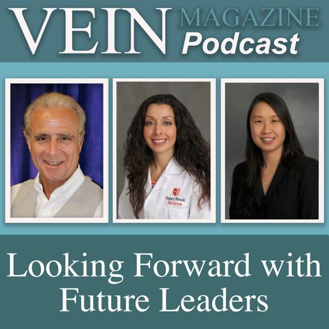 Looking Forward with Future Vein Leaders