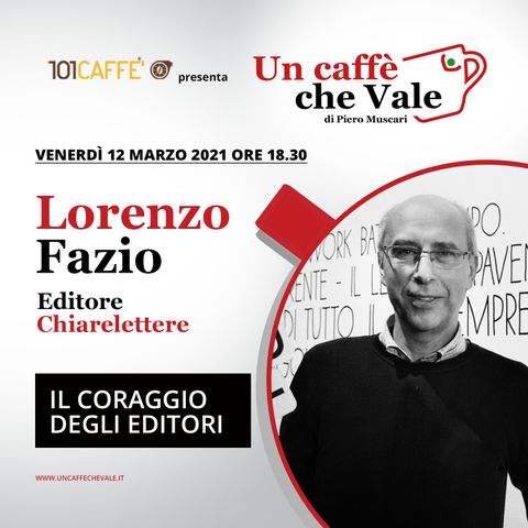 Lorenzo Fazio: Il coraggio degli editori