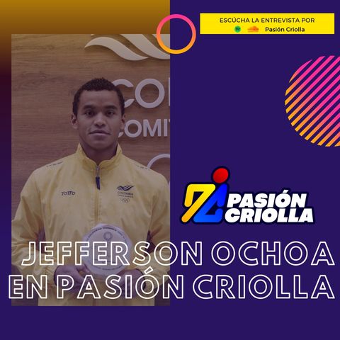 T2- Episodio 2: Jefferson Ochoa, taekwondista