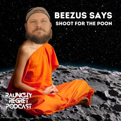 Beezus Says Shoot For The Poon