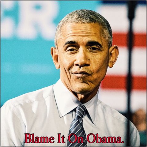 Episode 17: Blame It On Obama