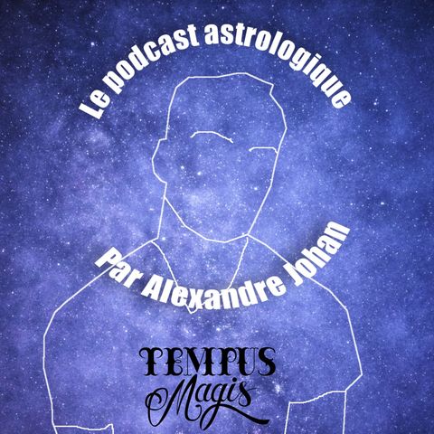 #8 - Podcast astrologique du début de semaine et retour sur les heures planétaires