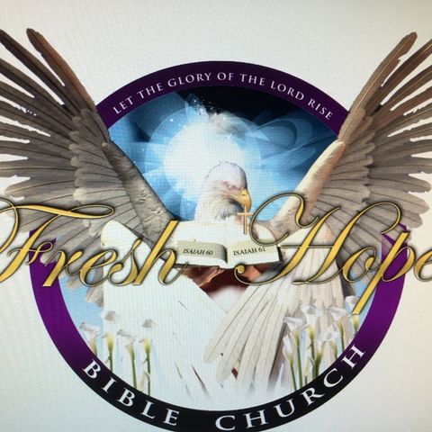 Fresh Hope Bible Church Announcement