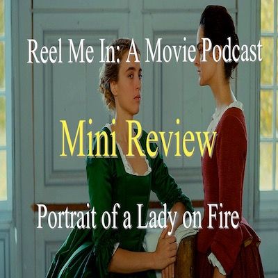 Mini Review: Portrait of a Lady on Fire