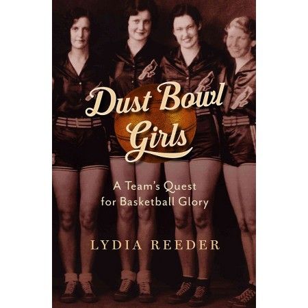 Women in Sports: Lydia Reeder Author of the Dust Bowl Girls