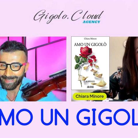 Diretta con Chiara Minore e il suo libro - Amo un Gigolo